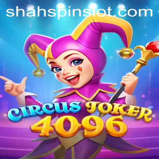 Exploring CircusJoker4096: A Spin Into the World of ShahSpin