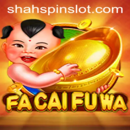 Discover FaCaiFuWa: A Revolutionary Game by ShahSpin